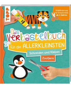 TOPP Verbastelbuch: Für die Allerkleinsten - Zootiere